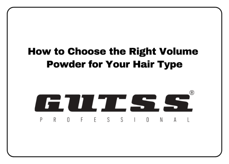 How to Choose the Right Volume Powder for Your Hair Type